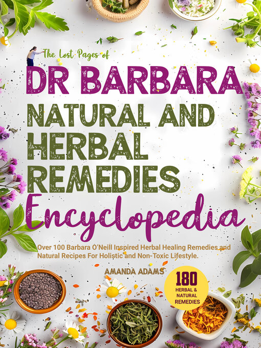 Title details for The Lost Pages of Dr Barbara Herbal Remedies Encyclopedia by Amanda Adams - Wait list